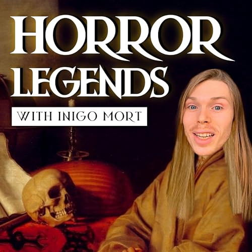 Horror Legends with Inigo Mort cover art
