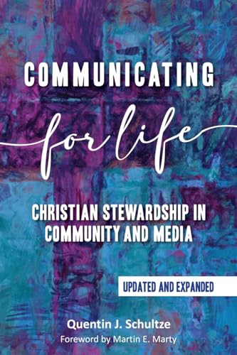 Communicating for Life: Christian Stewardship in Community and Media