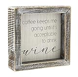 Wine Humor Rustic Wood Box Sign (Coffee then Wine)