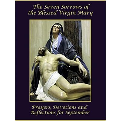 The Seven Sorrows of the Blessed Virgin Mary