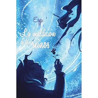 La maldici&oacute;n de los reinos Audiolibro Por Erya arte de portada