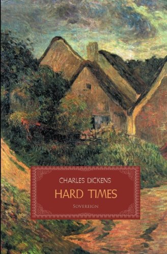 Hard Times (Timeless Classics (Paperback))