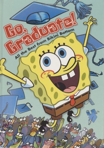 Go, Graduate!: All the Best from Bikini Bottom (By: David Lewman)