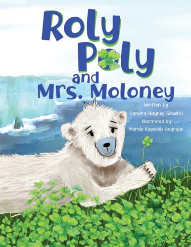 Roly Poly and Mrs. Moloney