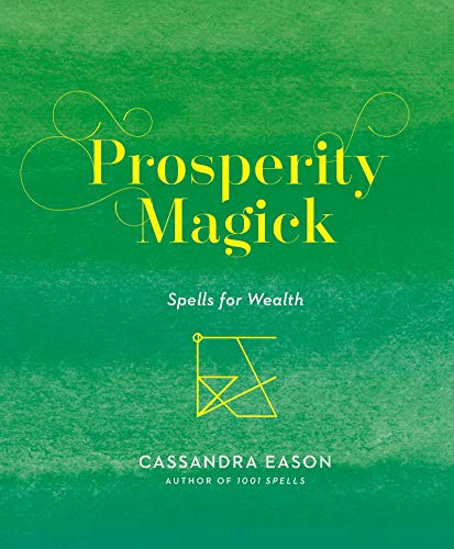 Prosperity Magick: Spells for Wealth (English Edition)