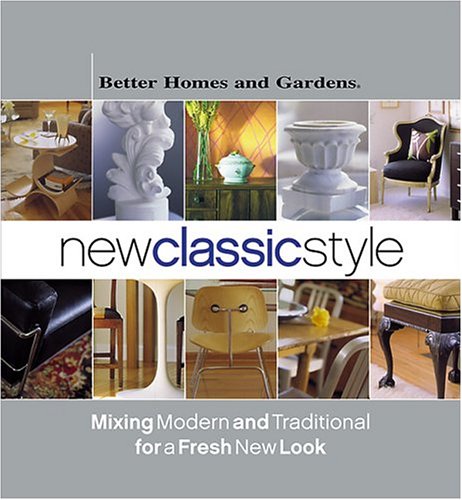 New Classic Style ("Better Homes & Gardens")