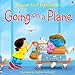 Going on a Plane (First Experiences)