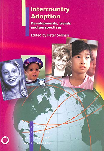 Intercountry Adoption: Developments, Trends and Perspectives view 2