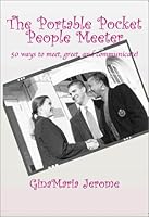 The Portable Pocket People Meeter: 50 Ways to Meet, Greet, and Communicate 0970303904 Book Cover
