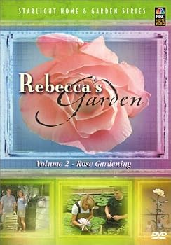 DVD Rebecca's Garden, Vol. 2: Rose Gardening [DVD] Book