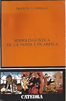 Semiolingu¨i´stica de la novela picaresca (Spanish Edition) 8437603528 Book Cover