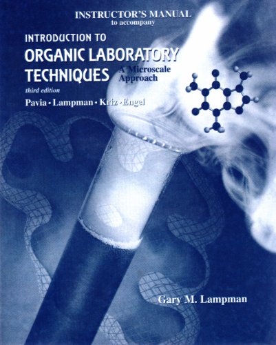 Instructor's Manual to accompany Introduction to Organic Laboratory Techniques: A Microscale Approach, 3rd edition