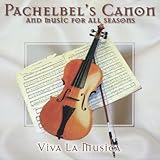  Pachelbel\'s Canon and Music For All Seasons