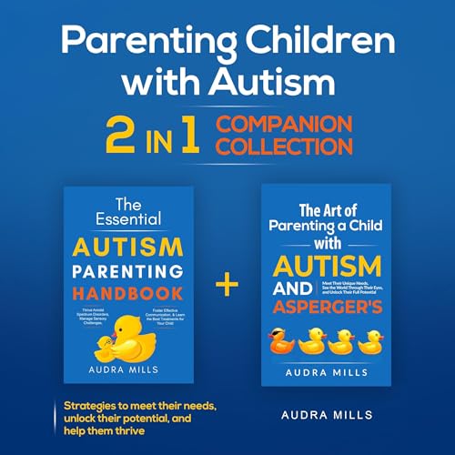 Parenting Children with Autism - 2 in 1 Companion Collection by Audra Mills episode artwork