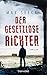Der gesetzlose Richter: Thriller
