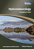Hydrometeorology (Advancing Weather and Climate Science)