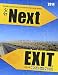 The Next Exit 2014 The Most Complete Interstate Hwy Guide Ever Printed (Next Exit: The Most Complete Interstate Highway Guide Ever Printed)