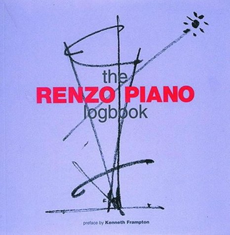 Amazon | The Renzo Piano Logbook | Piano, Renzo, Frampton