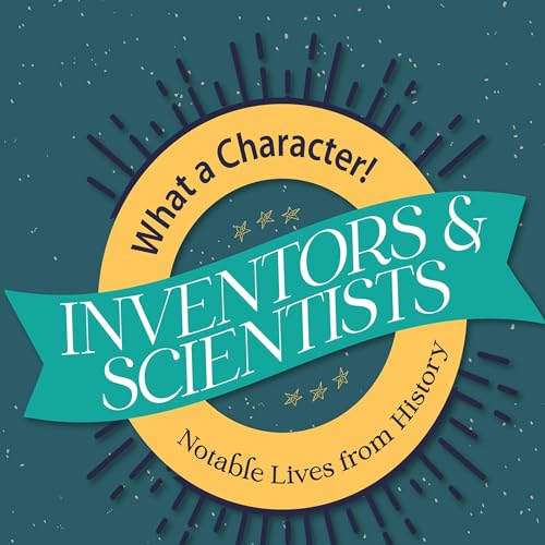 Inventors &amp;amp; Scientists by Marilyn Boyer episode artwork