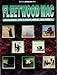 Fleetwood Mac -- Guitar Anthology: Authentic Guitar TAB (Guitar Anthology Series)