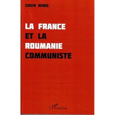 La France et la Roumanie communiste