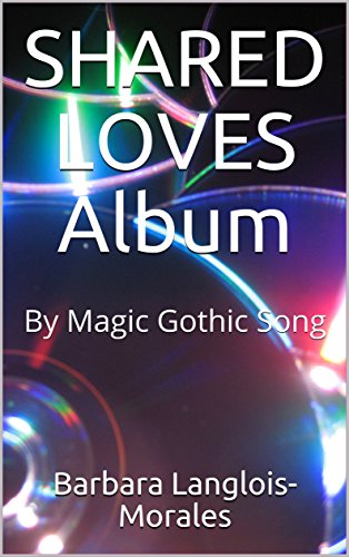 SHARED LOVES Album: By Magic Gothic Song (English