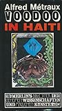 Voodoo in Haiti: Vorw. v. Michel Leiris (Merlins Bibliothek der geheimen Wissenschaften und magischen Künste) - Alfred Métraux Vorwort: Michel Leiris Designer: Peter Paone Übersetzer: Isotta Meyer 