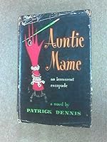 Auntie Mame: An Irreverent Escapade in Biography by Edward Everett Tanner (1955-06-06) B01K90W5GM Book Cover