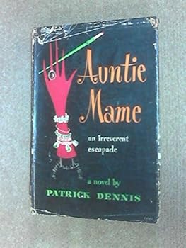Hardcover Auntie Mame: An Irreverent Escapade in Biography by Edward Everett Tanner (1955-06-06) Book