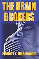 The Brain Brokers 1518624146 Book Cover