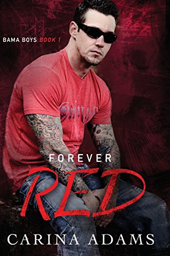Preisvergleich Produktbild Forever Red (Bama Boys, Band 1)