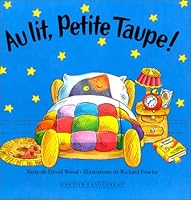 Au lit Petite Taupe ! 2013904932 Book Cover