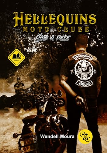 Hellequins Moto Clube: Sob a pele