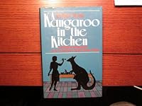 A kangaroo in the kitchen and other adventures of an American family down under 0672523787 Book Cover