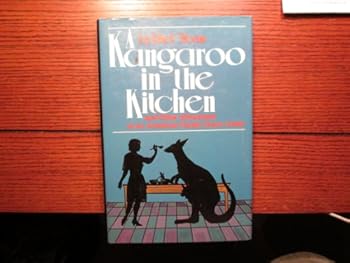 Hardcover A kangaroo in the kitchen and other adventures of an American family down under Book