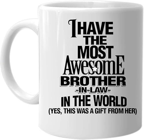 M&P Shop Inc. Taza de café Bro In Law con texto en inglés "I Have the Most Awesome Bro-in-Law in the World", divertida taza de café de 11 onzas de