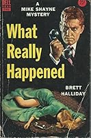 What Really Happened B000GRE346 Book Cover