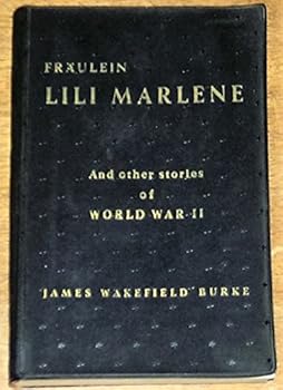 Hardcover Fraulein Lili Marlene and other stories of World War II Book