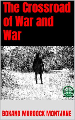The Crossroad of War and War