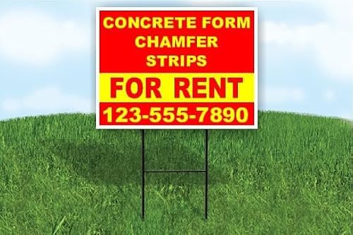 Concrete Form Chamfer Strips Rent Sign