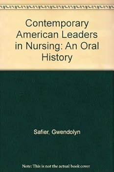 Contemporary American Leaders in Nursing