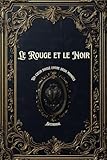  Le Rouge et le Noir: Un cœur divisé entre deux mondes
