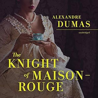 The Knight of Maison-Rouge Audiolibro Por Alexandre Dumas arte de portada