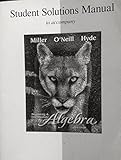 Student's Solution Manual Beginning & Intermediate Algebra