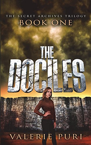 The Dociles (The Secret Archives Trilogy)