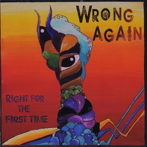 Right for the First Time Wrong Again Digital Music
