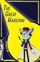The Great Haredini 1940777895 Book Cover