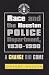 Race and the Houston Police Department, 1930–1990: A Change Did Come (Centennial Series of the Association of Former Students, Texas A&M University)