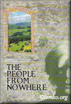 Hardcover The People From Nowhere: An Illustrated History of Carpatho-rusyns Book