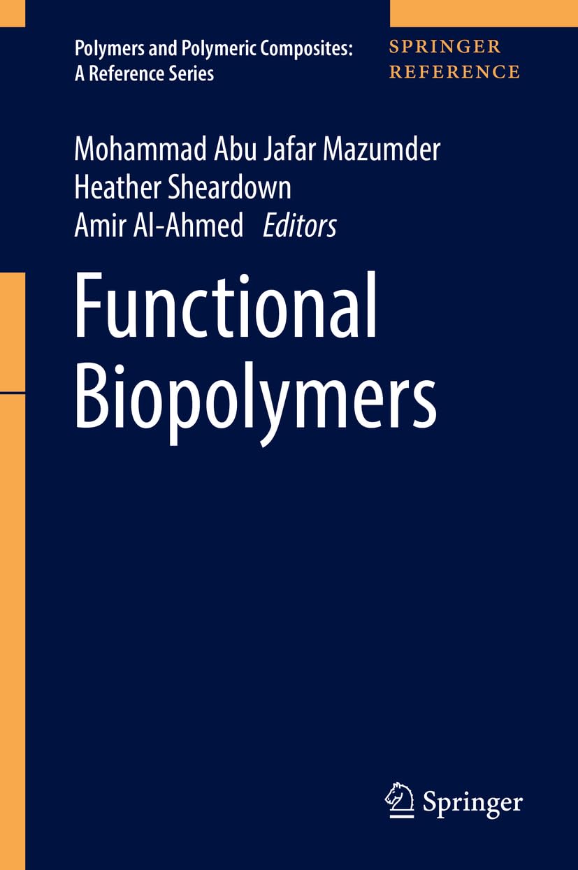 Functional Biopolymers (Polymers and Polymeric Composites: A Reference Series)      1st ed. 2019 Edition, Kindle Edition